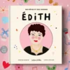 Livre Edith 1 Livre Edith -Enfant Fournitures Boutique livre enfant edith piaf des reves et des chemins les mini confettis 1 1264x1234